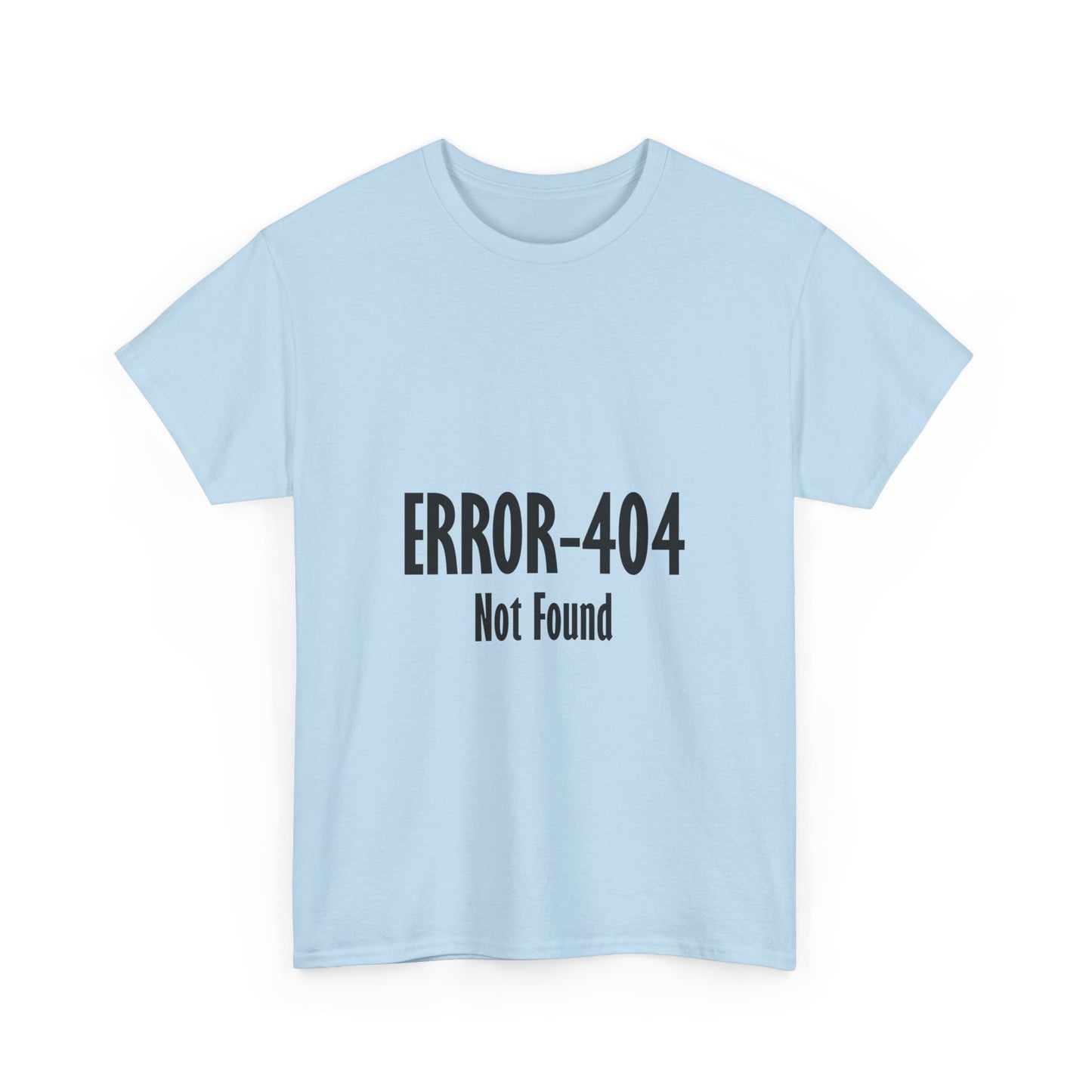 Error 404 Tee, Graphic T-Shirt, Computer Programmer Gift, Funny Coding Shirt, IT Tech Top