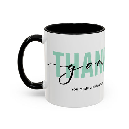 Thank You Coffee Mug ,Appreciation Gift Cup, Grateful Message Mug , Employee, Teacher, Friend, Boss Thank You Gift , Positive Vibes