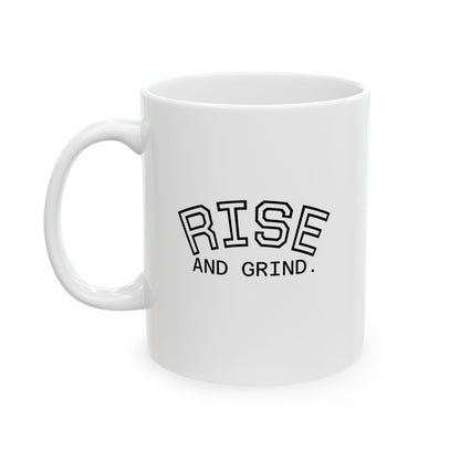 Rise and Grind Coffee Mug, Motivational Morning Quote Mug, Caffeine Lover Gift, Hustle Cup,Inspirational Mug for Work or Home